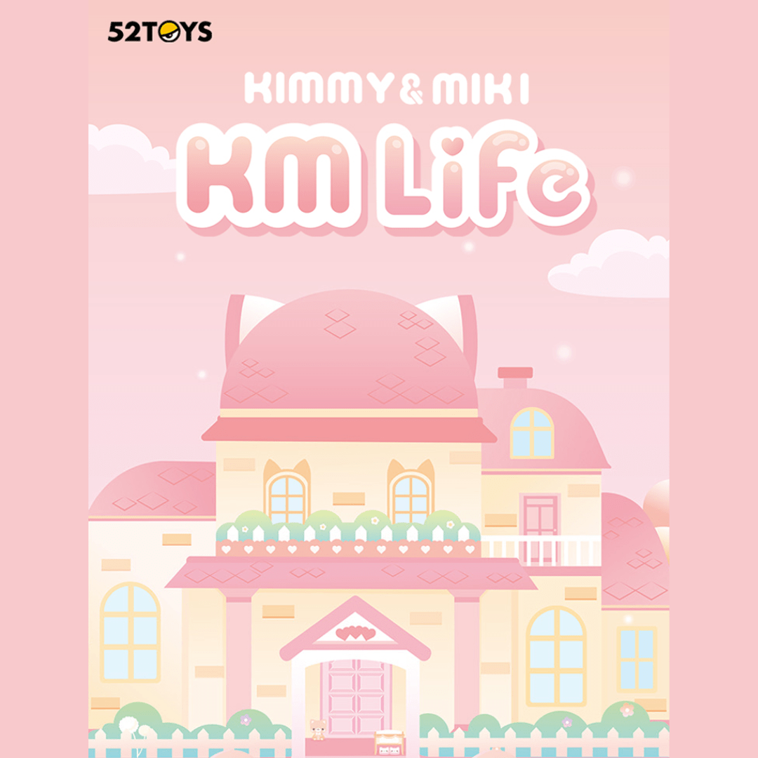 52Toys KIMMY&amp;MIKI KM Life